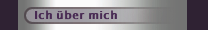 Ich &uuml;ber mich